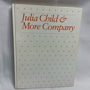 VINTAGE 1979 Julia Childs & More Company Cookbook Excellent Condition